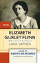 Elizabeth Gurley Flynn (Modern American Revolutionary) by Lara Vapnek, 9780367097813