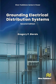 Grounding Electrical Distribution Systems by Gregory P. Bierals, 9788743809630