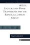 Lectures On Phase Transitions And The Renormalization Group by Nigel Goldenfeld, 9780367091378