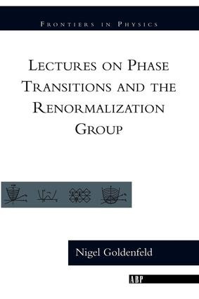 Lectures On Phase Transitions And The Renormalization Group by Nigel Goldenfeld, 9780201554090
