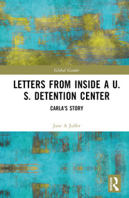 Letters from Inside a U.S. Detention Center (Carla's Story) by Jane Juffer, Carla, 9781032427867