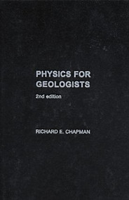 Physics for Geologists by Richard Chapman, 9780415288040