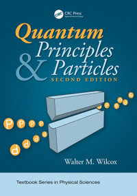 Quantum Principles and Particles, Second Edition by Walter Wilcox, 9781138090378