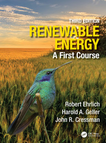 Renewable Energy (A First Course) by Robert Ehrlich, Harold A. Geller, John R. Cressman, 9781032000886