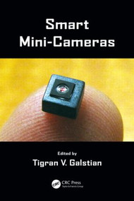 Smart Mini-Cameras by Tigran V. Galstian, 9781466512924