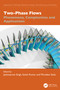Two-Phase Flows (Phenomena, Complexities and Applications) by Jashanpreet Singh, Satish Kumar, Mirosław Szala, 9781041228172