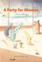 A Party for Mousse by Claire Lebourg, Sophie Lewis, 9798893381023