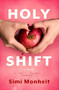 Holy Shift (A Love Story in Code) by Simi Monheit, 9798897400416