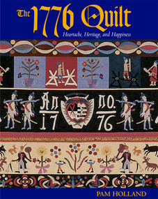 The 1776 Quilt (Heartache, Heritage, and Happiness) by Pam Holland, 9781933308104