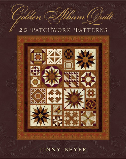 Golden Album Quilt (20 Patchwork Patterns) by Jinny Beyer, 9781933308289