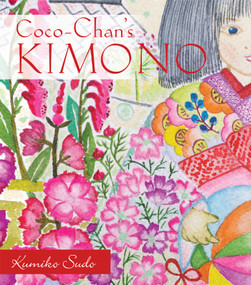 Coco-Chan's Kimono by Kumiko Sudo, 9781933308265
