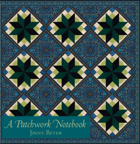 A Patchwork Notebook by Jinny Beyer, 9780972121866