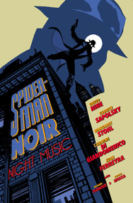 Spider-Man Noir: Night Music [Marvel Compact] by David Hine, Fabrice Sapolsky, Carmine Di Giandomenico, Richard Isanove, 9781302971618