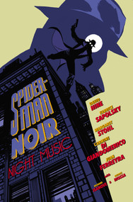 Spider-Man Noir: Night Music [Marvel Compact] by David Hine, Fabrice Sapolsky, Carmine Di Giandomenico, Richard Isanove, 9781302971618