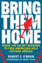 Bring Them Home (Inside the Secret Missions to Free Americans Held Hostage Abroad) by Robert C. O'Brien, 9781510790216