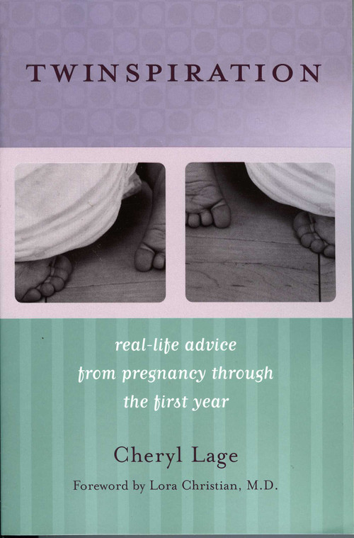 Twinspiration (Real-life Advice from Pregnancy through the First Year) by Cheryl Lage, 9781589792807