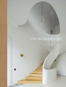 L'Art du Savoir-Faire (Works by G-Line Construct) (Bilingual Edition) by Wim Pauwels, 9782875501806