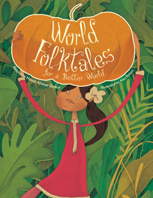 World Folktales for a Better World by Hasan Ahmet Gokce, 9798897295210