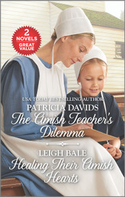 The Amish Teacher's Dilemma and Healing Their Amish Hearts (A 2-in-1 Collection) by Patricia Davids, Leigh Bale, 9781335402462