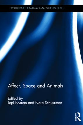 Affect, Space and Animals by Jopi Nyman, Nora Schuurman, 9781138920941