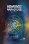 Data Driven Energy Centered Maintenance by Fadi Alshakhshir, 9788770223577