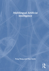 Multilingual Artificial Intelligence by Peng Wang, Pete Smith, 9781032747248