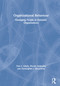 Organizational Behaviour (Managing People in Dynamic Organizations) by Paul E. Smith, Wendy Yellowley, Christopher J. McLachlan, 9780367233716
