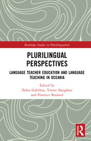 Plurilingual Perspectives (Language Teacher Education and Language Teaching in Oceania) by Zehra Gabillon, Yvette Slaughter, Florence Boulard, 9781041223948