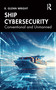 Ship Cybersecurity (Conventional and Unmanned) by R. Wright, 9781041100034