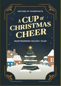 A Cup of Christmas Cheer (Heartwarming Holiday Tales) by Guideposts, 9781961442962
