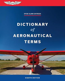 Dictionary of Aeronautical Terms by Dale Crane, ASA Editorial Team, 9781644254110