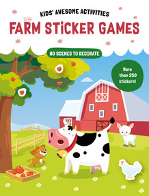 Farm Sticker Games (Coloring with Stickers, Classic Coloring, Dot-to-Dot, Sticker by Number) by Goélette Creative, 9782898793684