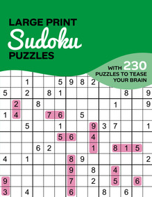 Large Print Sudoku Puzzles (With 230 puzzles to tease your brain) by Goélette Creative, 9782898793554