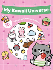 My Kawaii Universe (Puffy Stickers and Amusing Games) by Goélette Creative, 9782898793813