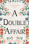 A Double Affair by Angela Thirkell, 9781504092807
