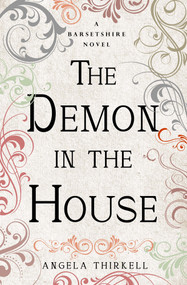 The Demon in the House by Angela Thirkell, 9781504092876