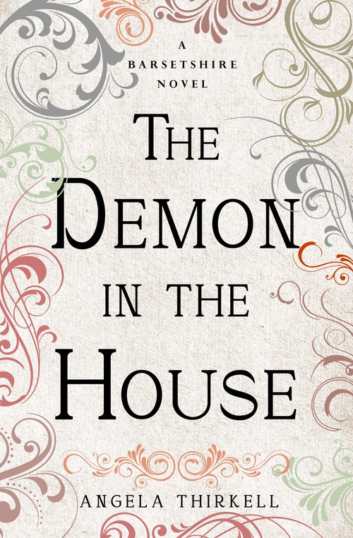 The Demon in the House by Angela Thirkell, 9781504092876