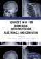 Advances in AI for Biomedical Instrumentation, Electronics and Computing by Vibhav Sachan, Shahid Malik, Ruchita Gautam, Parvin Kumar, 9781032642987