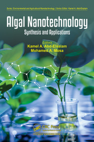 Algal Nanotechnology (Synthesis and Applications) by Mohamed A. Mosa, 9781041048794