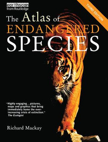 The Atlas of Endangered Species by Richard MacKay, 9781138407152