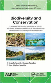 Biodiversity and Conservation by Jeyabalan Sangeetha, Devarajan Thangadurai, Goh Hong Ching, Saher Islam, 9781771887489