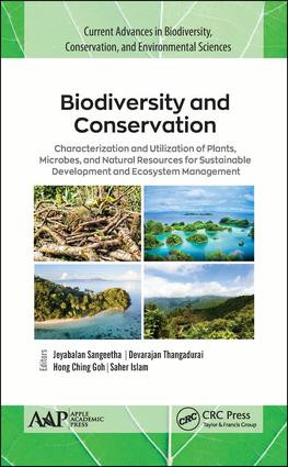 Biodiversity and Conservation by Jeyabalan Sangeetha, Devarajan Thangadurai, Goh Hong Ching, Saher Islam, 9781771887489