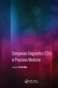 Companion Diagnostics (CDx) in Precision Medicine by Il-Jin Kim, 9789814800235