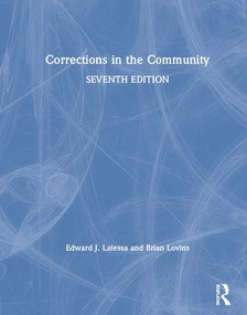 Corrections in the Community by Edward J. Latessa, Brian Lovins, 9781138389298