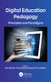 Digital Education Pedagogy (Principles and Paradigms) by Souvik Pal, Ton Quang Cuong, R. S. S. Nehru, 9781771888875