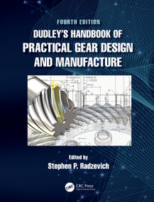 Dudley's Handbook of Practical Gear Design and Manufacture by Stephen P. Radzevich, 9780367649029