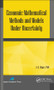 Economic-Mathematical Methods and Models under Uncertainty by A. G. Aliyev, 9781926895567