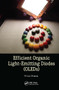 Efficient Organic Light Emitting-Diodes (OLEDs) by Yi-Lu Chang, 9789814613804