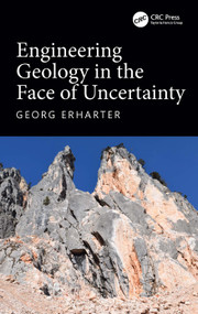 Engineering Geology in the Face of Uncertainty by Georg Erharter, 9781041066019