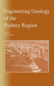 Engineering geology of the Sydney Region (Published on behalf of the Australian Geomechanics Society) by P.J.N. Pells, 9789061915898